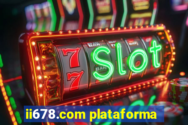 ii678.com plataforma